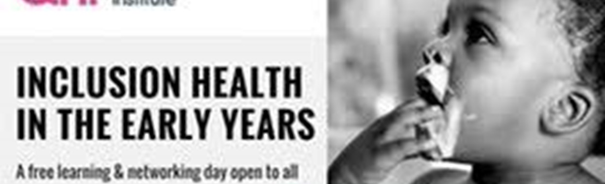 You're viewing Inclusion Health in the Early Years Inclusion Health in the Early Years