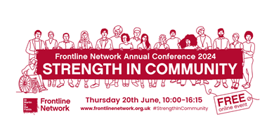 Frontline Network Annual Conference 2024 - Strength in Community