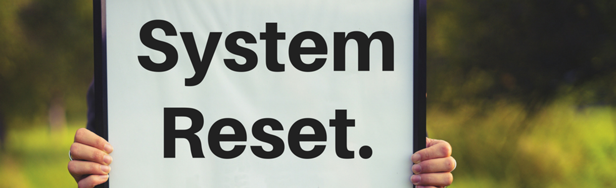 You're viewing System Reset System Reset