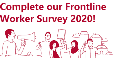 Launch of the Frontline Worker Survey 2020 - Complete it today!