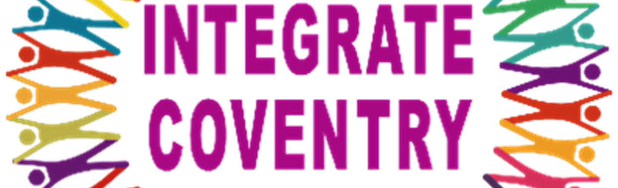 You're viewing Integrate Coventry: Empowering Integration Integrate Coventry: Empowering Integration