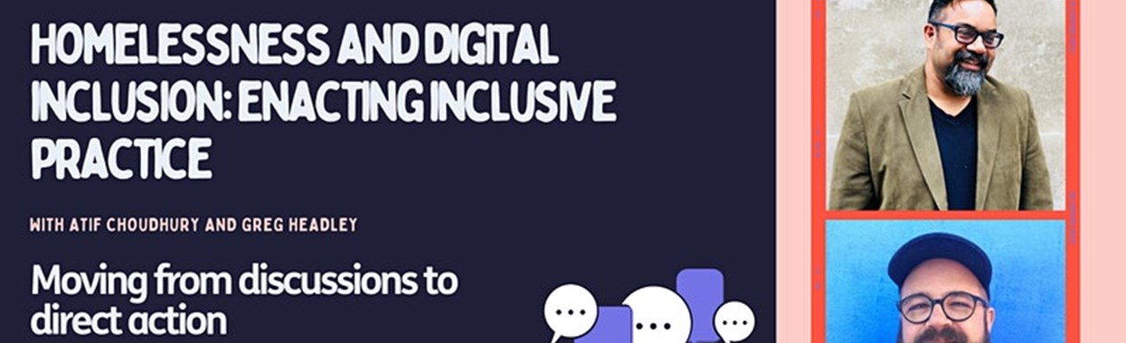 Homelessness and digital inclusion: enacting inclusive practice