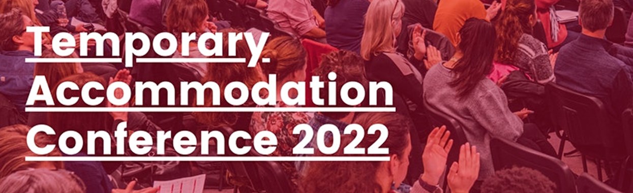 Temporary Accommodation Conference 2022