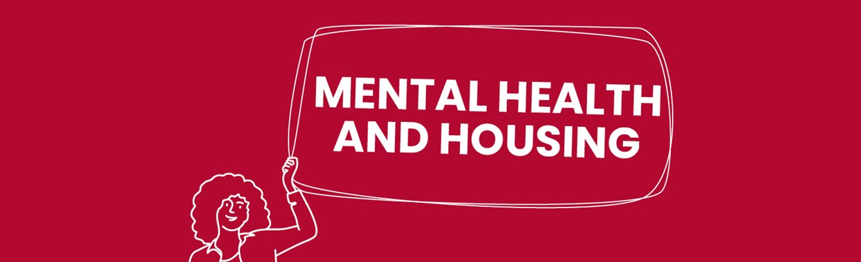 You're viewing Mental Health and Housing Mental Health and Housing