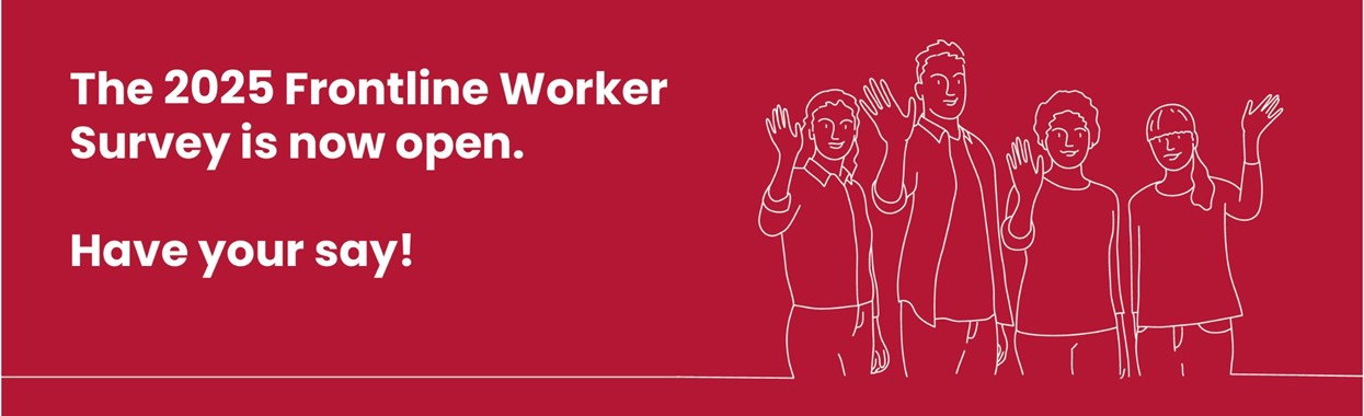 You're viewing Our 2025 Frontline Worker Survey is now live Our 2025 Frontline Worker Survey is now live
