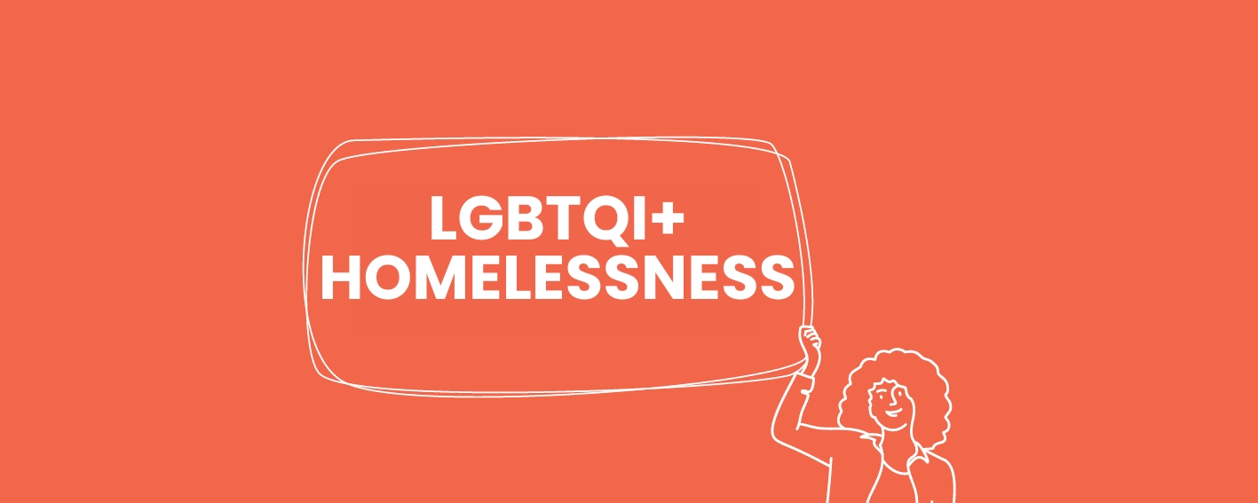 LGBTQI+ Homelessness